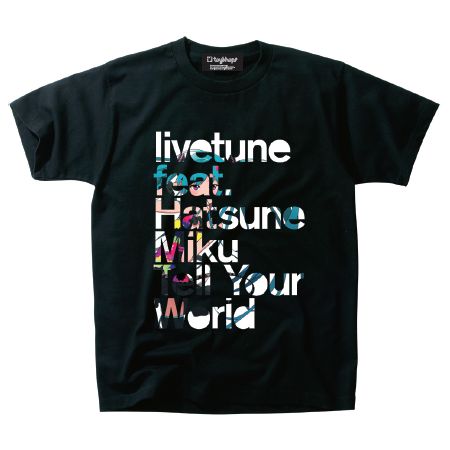 Tell Your WorldのTシャツ